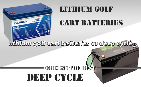 In-detail comparison of lithium golf cart batteries vs deep cycle - choose the best