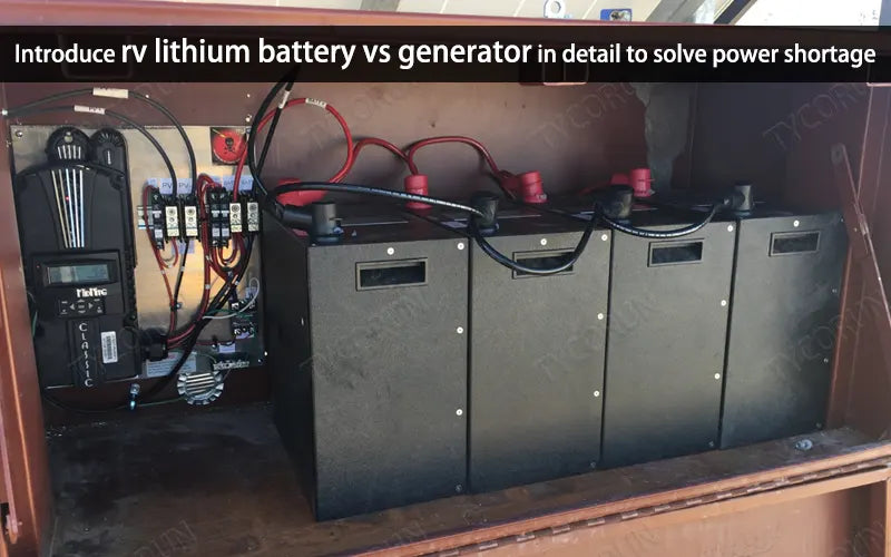Introduce rv lithium battery vs generator in detail to solve power shortage