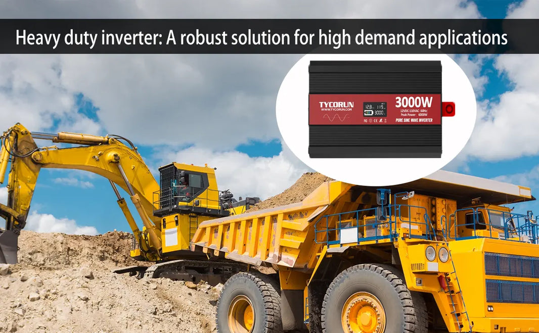 Heavy duty inverter: A robust solution for high demand applications