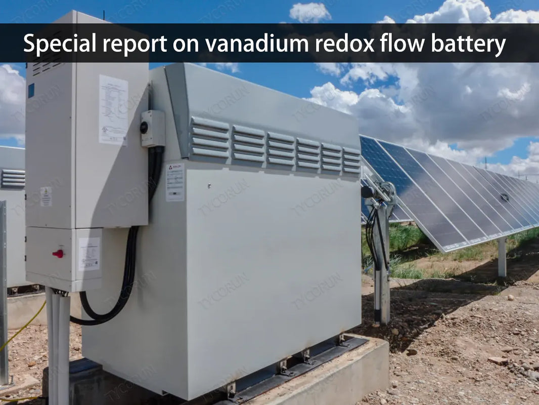 Special report on vanadium redox flow battery