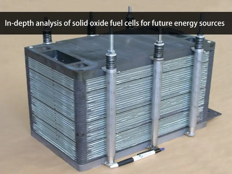 In-depth analysis of solid oxide fuel cells for future energy sources ...