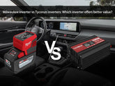 Milwaukee inverter vs Tycorun inverter: Which inverter offers better value?