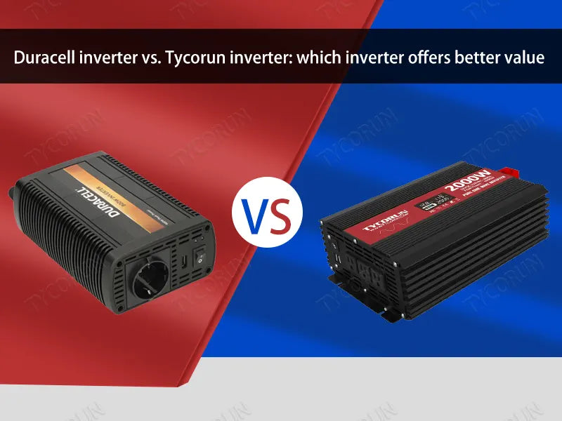 Duracell inverter vs. Tycorun inverter: which inverter offers better value