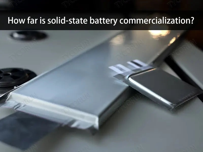 How far is solid-state battery commercialization?