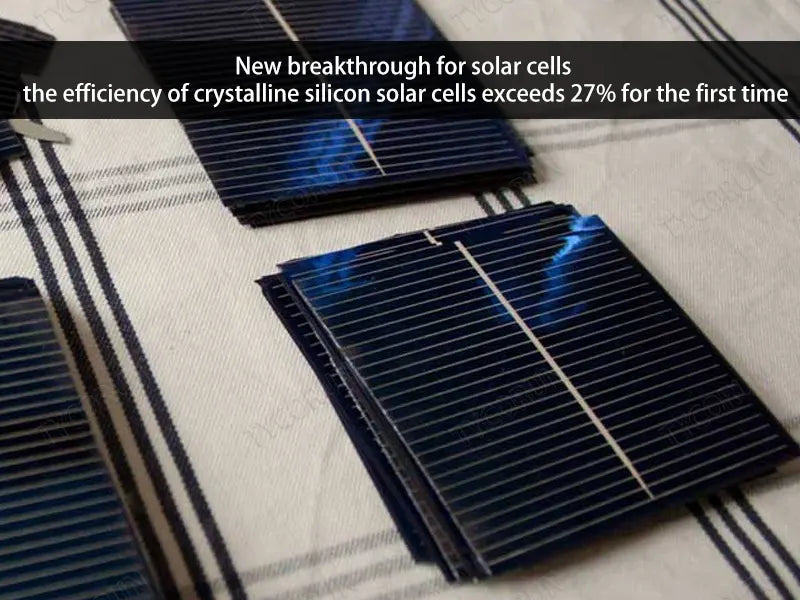 New breakthrough for solar cells - the efficiency of crystalline silicon solar cells exceeds 27% for the first time