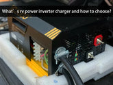 What’s rv power inverter charger and how to choose?