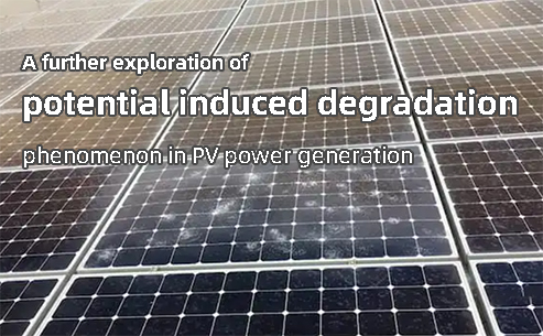 A further exploration of potential induced degradation phenomenon in PV power generation