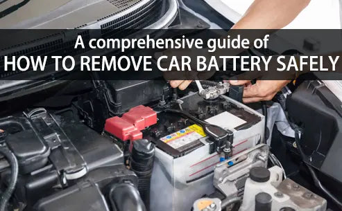 A comprehensive guide of how to remove car battery safely