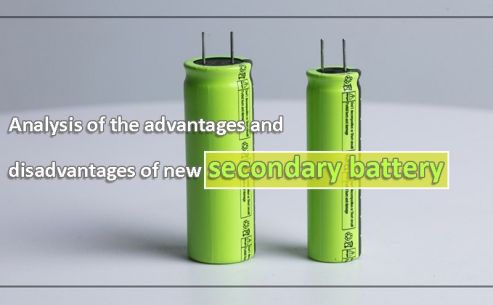 Analysis of the advantage and disadvantage of new secondary battery