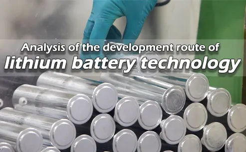 Analysis of the development route of lithium battery technology