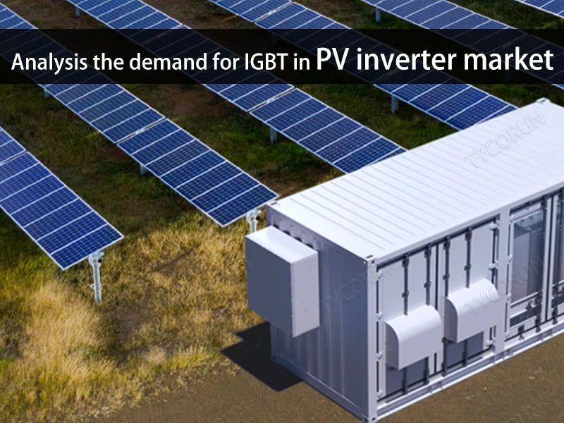 Analysis the demand for IGBT in PV inverter market