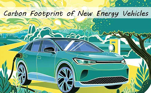 Carbon Footprint of New Energy Vehicles