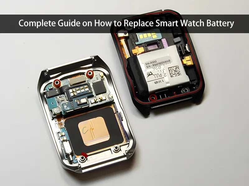 Complete Guide on How to Replace Watch Battery