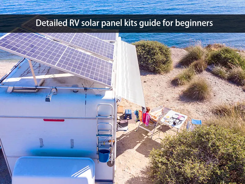 Detailed RV solar panel kits guide