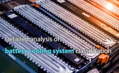 Detailed analysis to battery cooling system classification