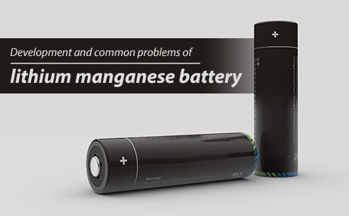 Development and common problems of lithium manganese battery