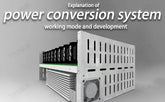 Explanation of power conversion system working mode and development