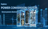 Explore power conversion system - know power electronics