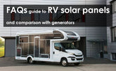 FAQs guide to RV solar panels and comparison with generators
