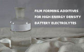 Film forming additives for high energy density battery electrolytes