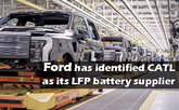 Ford has identified CATL as its LFP battery supplier