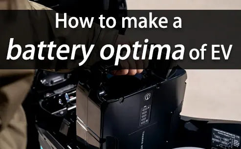 How to make a battery optima of EV