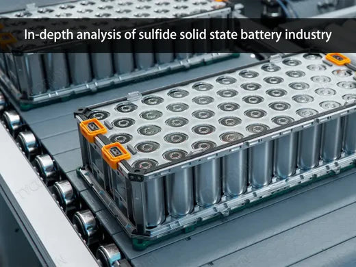 In-depth analysis of sulfide solid state battery industry