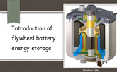 Introduction of flywheel battery energy storage