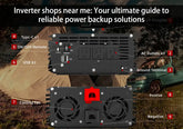 Inverter shops near me - ultimate guide to reliable power conversion solutions