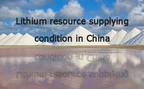 Lithium resource supplying condition in China