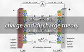 Lithium battery charge and discharge theory and calculation