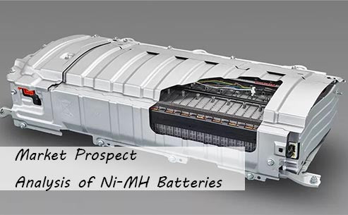 Market Prospect Analysis of Ni-MH Batteries