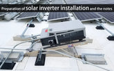Preparation of solar inverter installation and the notes