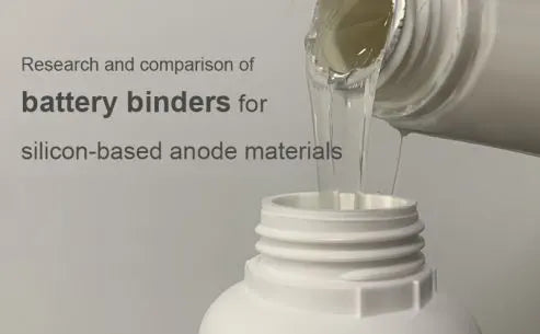 Research and comparison of battery binders for silicon-based anode material
