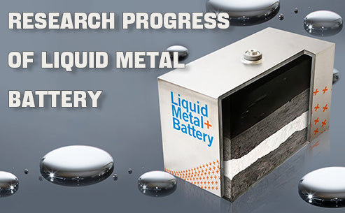 Research progress of liquid metal battery
