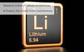 Research status of lithium-ion batteries in France, the United States and Germany