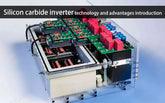 Silicon carbide inverter technology and advantages introduction