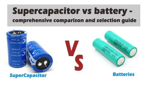 Supercapacitor vs battery - comparison and selection guide