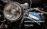 The best guide for finding the motorcycle battery near me
