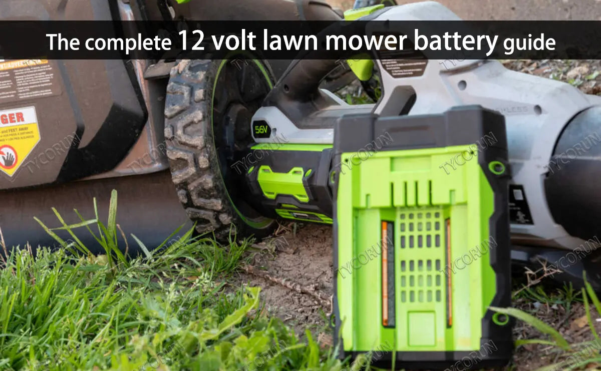 The complete 12 volt lawn mower battery guide
