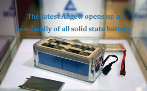 The latest Angew opens up a new family of all solid state battery