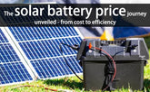 The solar battery price journey unveiled - from cost to efficiency