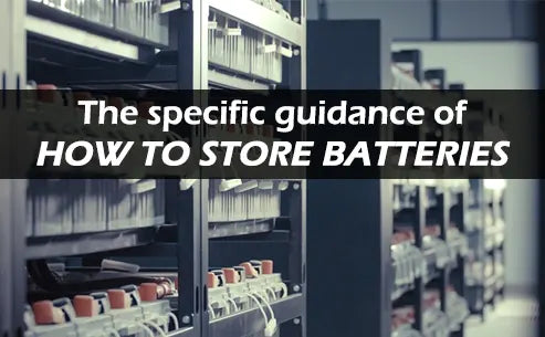 The specific guidance of how to store batteries