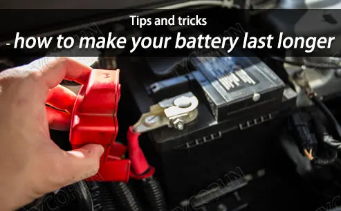 Tips and tricks - how to make your battery last longer