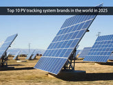 Top 10 PV tracking system brands in the world