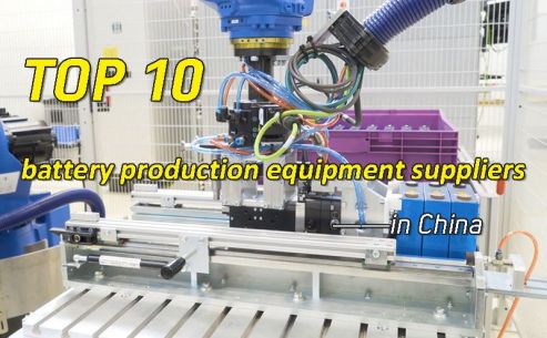 Top 10 battery production equipment suppliers in China