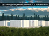 Top 10 energy storage system companies of AC side in the world in 2025