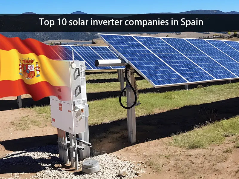 Top 10 solar inverter companies in Spain in 2025