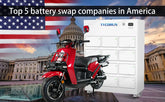 Top 5 battery swap companies in America