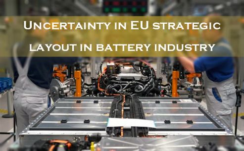 Uncertainty in EU strategic layout in batteries industry